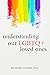 Understanding Our LGBTQ+ Lo...