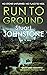 Run to Ground: A gritty thriller set in Edinburgh's dark and twisted streets (Sergeant Don Colyear Book 3)