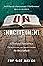 UNenlightenment: A Theological Foundation for Deconstructing and Reconstructing the Christian Faith