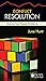 Conflict Resolution: Solving Your People Problems (Hope for the Heart)