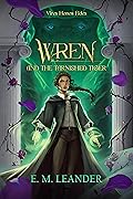 Wren and the Tarnished Tiger