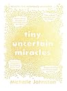 Tiny Uncertain Mi...