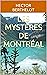 LES Mystères de Montréal (French Edition)
