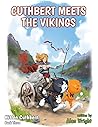 Kitten Cuthbert: Book 3 - Cuthbert Meets The Vikings