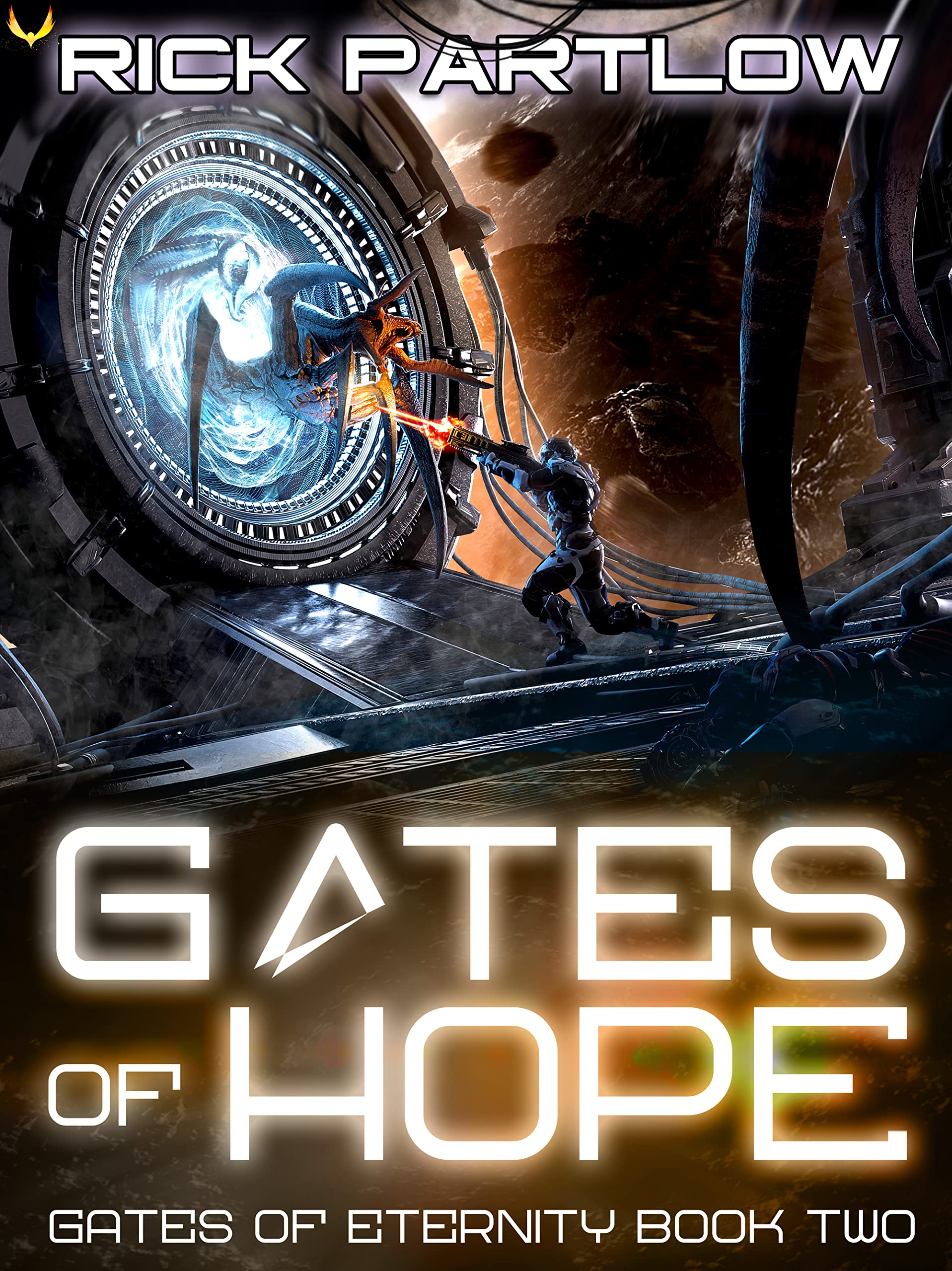 Gates of Hope: A Military Sci-Fi Series (Gates of Eternity Book 2)