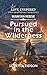 Pursued in the Wilderness