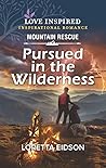 Pursued in the Wilderness (Mountain Rescue)