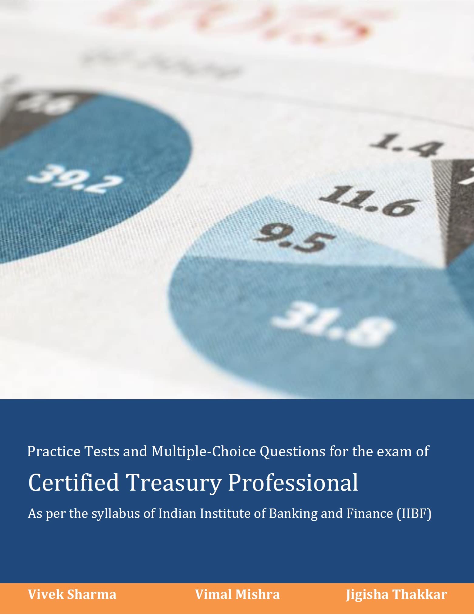 CERTIFIED TREASURY PROFESSIONAL: MCQs for CERTIFIED TREASURY PROFESSIONAL EXAMINATION (Kindle Edition)