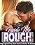 ROUGH INSIDE ME: Dirty Explicit Erotic Short Stories Collection for Women: BDSM, Taboo Menage, Reverse Harem, Dark Romance