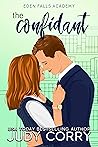 The Confidant: A Best Friends/Forbidden Romance (Eden Falls Academy) Book cover for The Confidant: A Best Friends/Forbidden Romance (Eden Falls Academy)