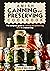 Amish Canning and Preserving Cookbook by Serena  Smucker