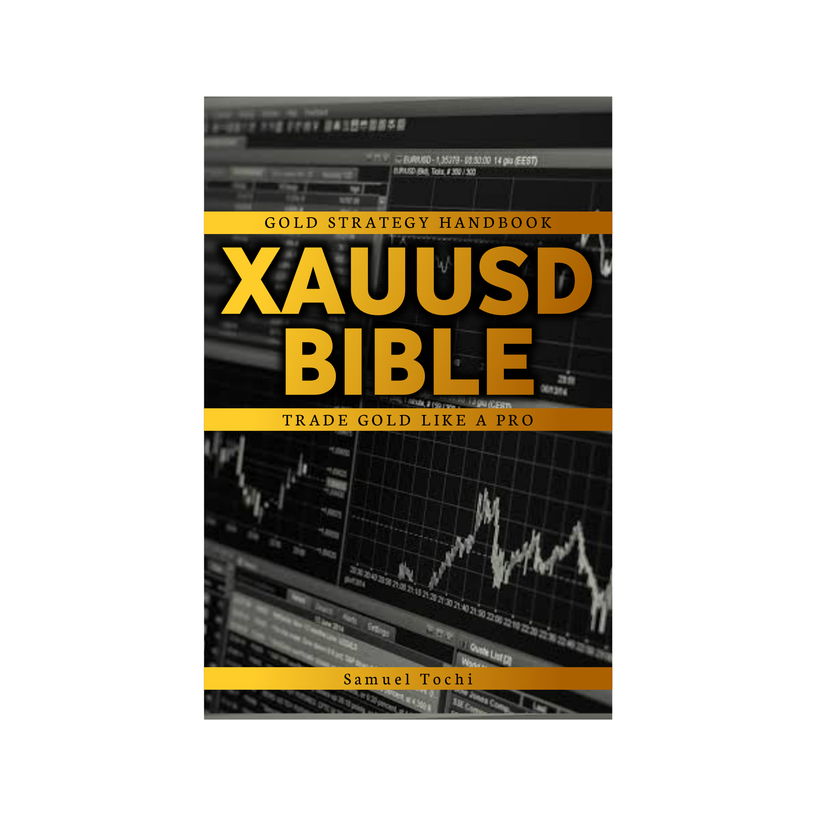 XAUUSD BIBLE (Kindle Edition)