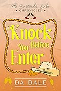 Knock Before You Enter: a Hilarious Southern Mystery Romance