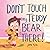 Don't Touch My Teddy Bear T...