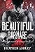 Beautiful Carnage by Heather  Ashley Beautiful Carnage by Heather  Ashley