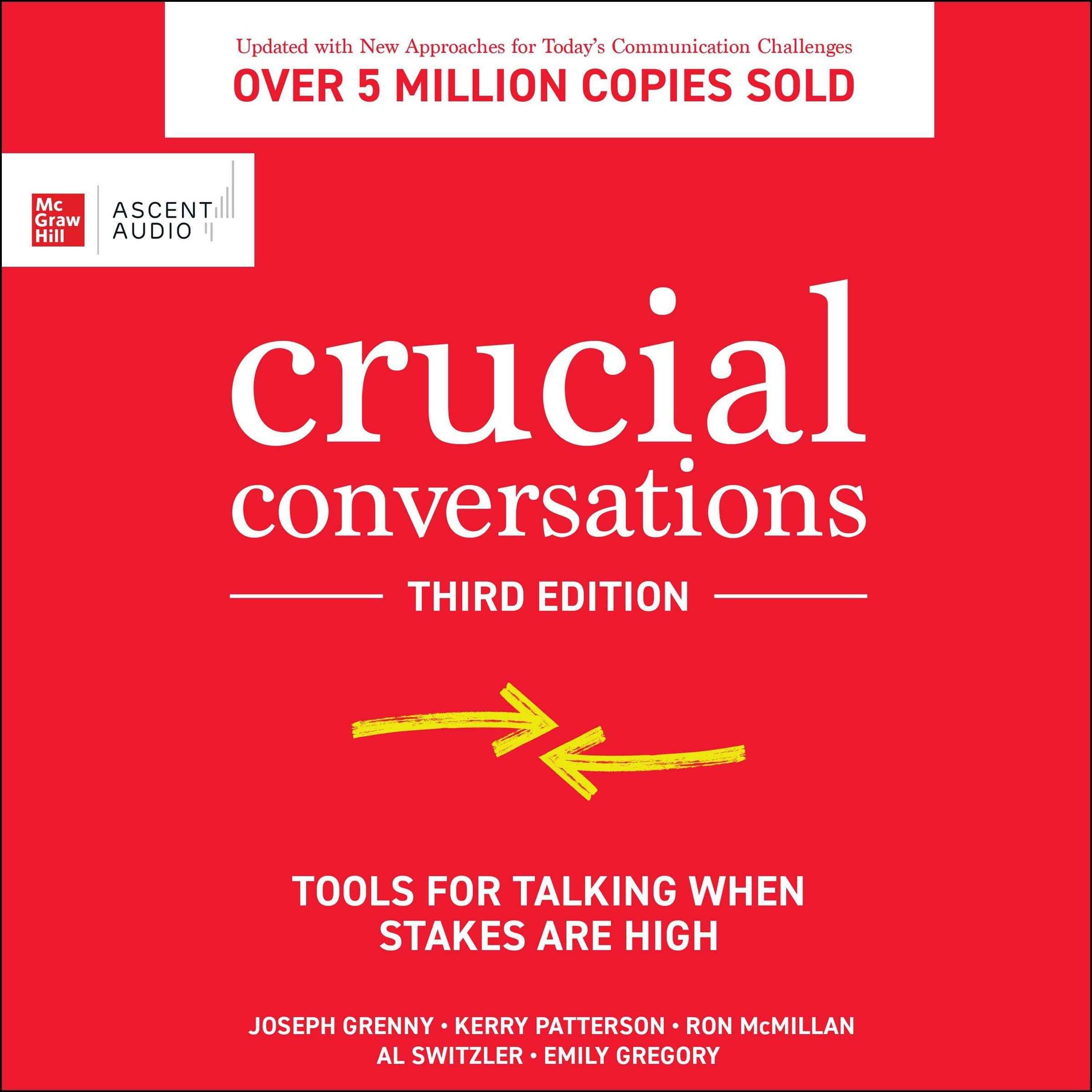 Crucial Conversations: Tools for Talking When Stakes are High, Third Edition (Audio CD)