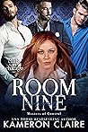 Room Nine by Kameron Claire