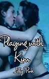 Playing with kim