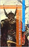 Los vikingos de Jomsborg: Saga islandesa del siglo XIII Los vikingos de Jomsborg: Saga islandesa del siglo XIII