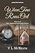 When Time Runs Out: Part 3 of The Ambition & Destiny Series