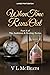 When Time Runs Out (Ambition & Destiny #3)