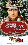 Rocking the Cowboy's Christmas (Rowdy Ranch #4)