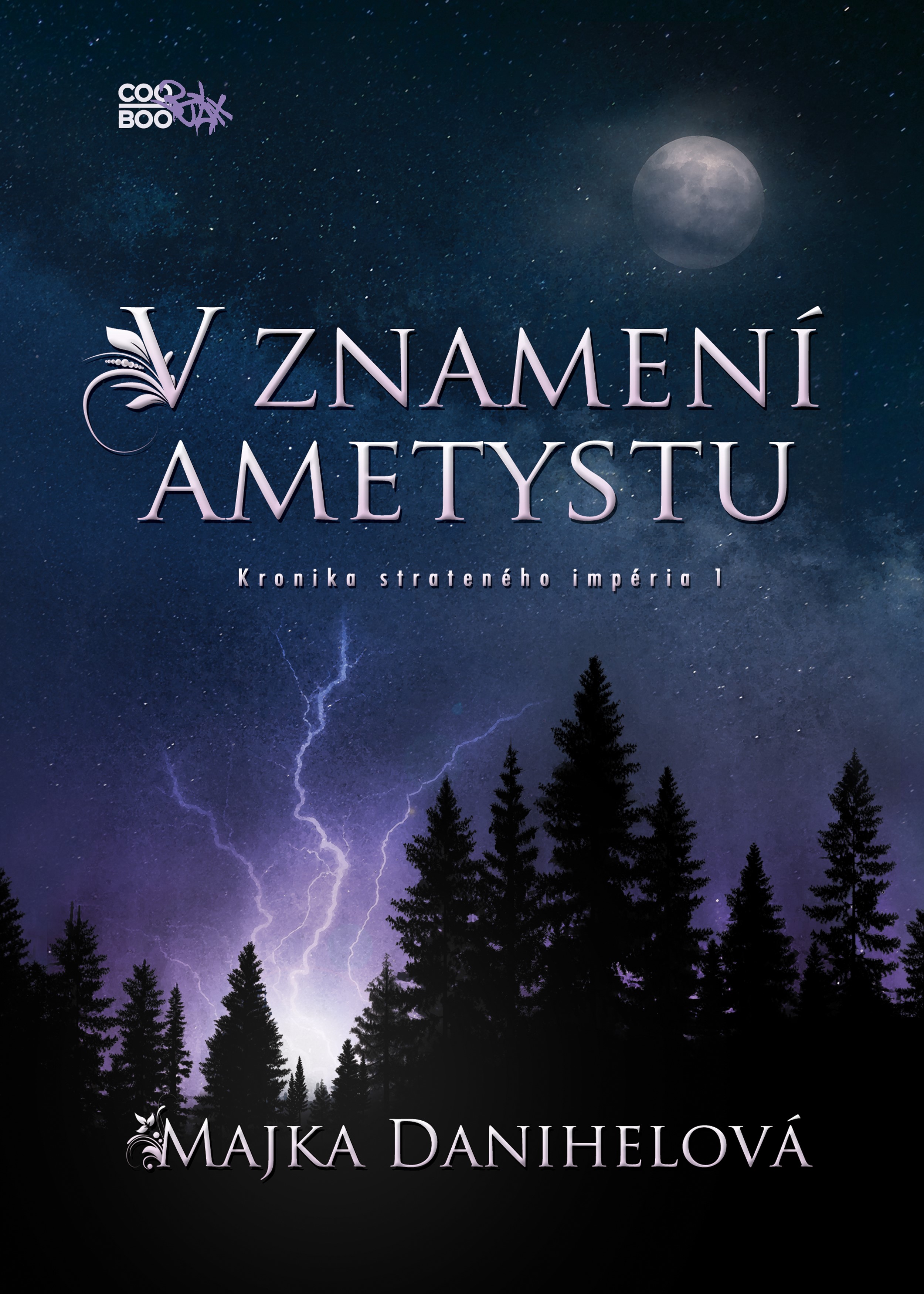 V znamení ametystu (Kronika strateného impéria, #1)
