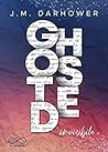Ghosted by J.M. Darhower
