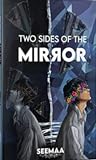 Two Sides of the Mirror