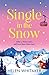 Single in the Snow by Helen Whitaker