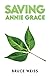 Saving Annie Grace