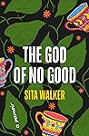 The God of No Good