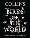 Collins Birds of the World (Collins Field Guide)