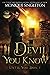 The Devil You Know (The Dominion Series)