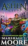 The Ashen City (Rites of Resurrection, #2) The Ashen City (Rites of Resurrection, #2)