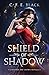 Shield of Shadow (Scepter and Crown #0.5)