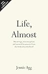 Life, Almost: Mis...