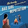 Bad Girl Reputation