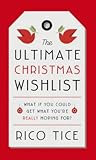 The Ultimate Christmas Wishlist: What If You Could Get What You’re Really Hoping For? (Simple introduction to Christian beliefs that is perfect for giving away at Christmas)