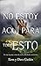 No Estoy Aqui Para Todo Esto by Dara Gaskin
