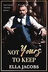 Not Yours to Keep