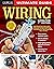 Ultimate Guide: Wiring, 9th Updated Edition (Creative Homeowner) DIY Residential Home Electrical Installations and Repairs - New Switches, Outdoor Lighting, LED, Step-by-Step Photos