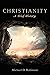 Christianity by Michael D. Robinson