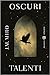 Oscuri talenti (The Talents...