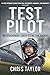 Test Pilot: An Extraordinar...