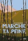 Marche ta peine by Maryvonne Rippert