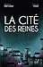 La Cité des Reines