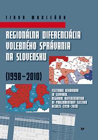 Regionálna diferenciácia volebného správania na Slovensku 1998-2010
