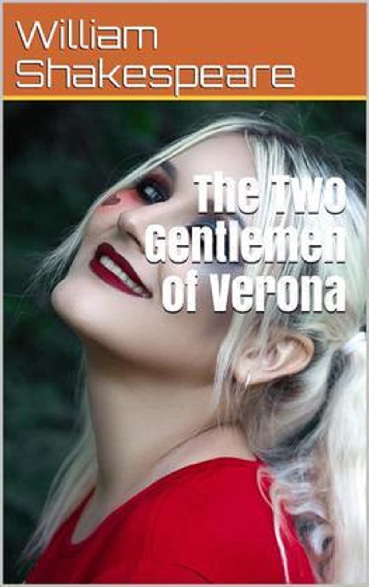 The Two Gentlemen of Verona Annotated