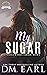 My Sugar (Wheels & Hogs #5)